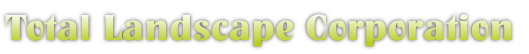 Total Landscape Corporation